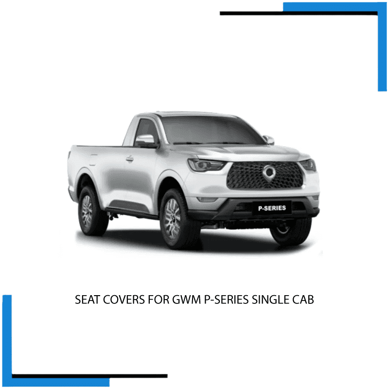 GWM P-Series Single Cab Seat Covers
